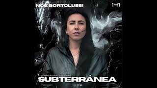 Noe Bortolussi  - Subterránea Podcast EP. 141 - Holiday Frequencies 2025