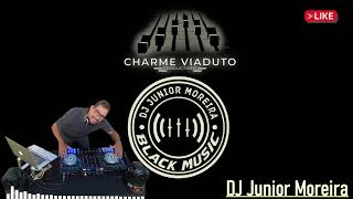 Setmix 59 - Charme Viaduto - By DJ Junior Moreira #Charmeviaduto #chamemadureira