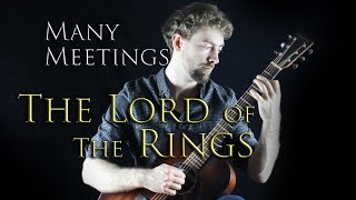 The Lord of the Rings - Many Meetings on Acoustic Guitar