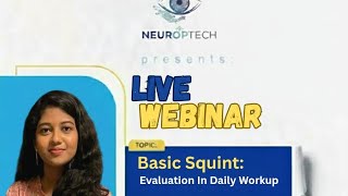 Essential squint evaluation:- A practical clinical guide- Ashwin Shobitha P 