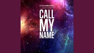Call My Name (2020 Version)