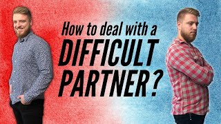 What if my partner is blowing hot and cold | Q&A