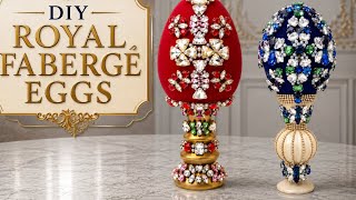 DIY Royal Fabergé Eggs ✨ Budget Eggs Transformed into Jeweled Luxury Decor