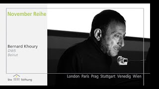 Bernard Khoury | November Talks | Venedig