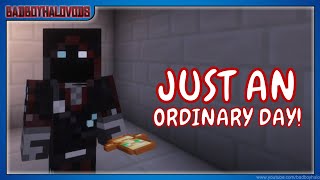JUST AN ORDINARY DAY! | QSMP