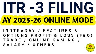 ITR 3 Filling online 2025-26 | How to file itr 3 AY 2025-26 | ITR 3 for F&O and Intraday Loss | itr3
