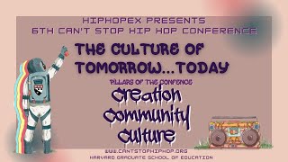 HipHopEX | 6th Can't Stop Hip Hop Conference, May 2022 | Harvard University