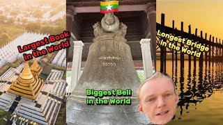 The LARGEST BOOK, BIGGEST BELL & LONGEST TEAK BRIDGE in the 🌎 - All  in Myanmar 🇲🇲