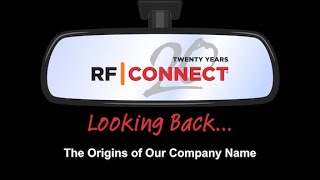 Looking Back: Naming of RF Connect