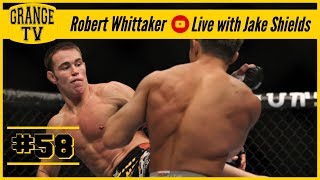 #58 Robert Whittaker Live with Jake Shields