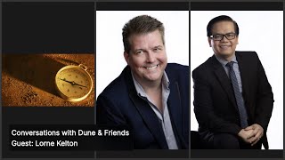 Lorne Kelton on Conversations with Dune & Friends