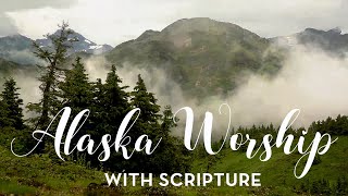 Alaska Worship with Scripture