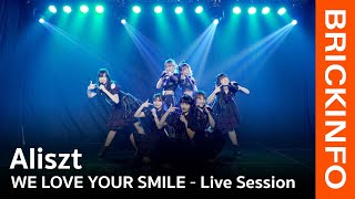 Aliszt - We love Your Smile | Brickinfo Exclusive Live Session [4K]