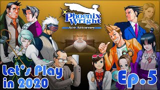 PHOENIX WRIGHT: ACE ATTORNEY Let's Play in 2020 -Episode 5- [Turnabout Sisters]