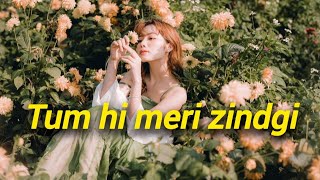 LoopZen Music - “Tum hi meri zindgi” Official lyrics video)  New Hindi Song