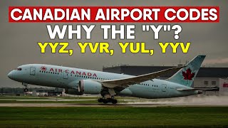 Why Canadian Airport Codes Start with 'Y' | The Secret Behind YYZ, YVR, & YUL!