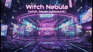 FML - Witch Nebula / Synthwave / Chillwave