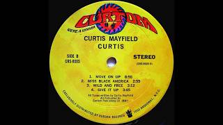 Curtis Mayfield, In The Spotlight.  Move On Up