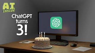 What ChatGPT's Third Birthday Reveals