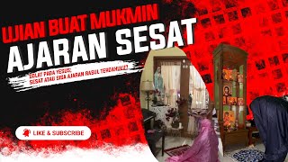 Ajaran Sesat: Ujian Buat Mukmin