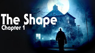 The Shape, Chapter 1 - A Halloween Fan Film