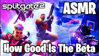[ASMR]😴 Splitgate 2: How Good Is This Beta & Is It Worth It?! 💤Controller Sounds💤