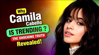 Camila's Secret Life Revealed! | Facts4u