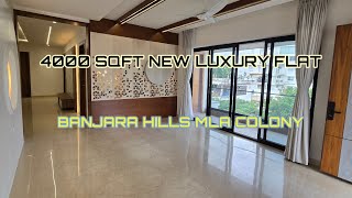 || 4BHK 4000 SQFT NEW FLAT || BANJARA HILLS MLA COLONY || RR PROPERTIES || PROPERTY CODE  : RR 1451