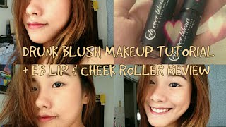 DRUNK BLUSH MAKEUP TUTORIAL + EB LIP & CHEEK ROLLER REVIEW | Philippines | Angel Martin #Vlog13