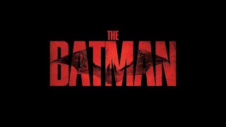 The Batman 《蝙蝠俠》新版電影預告 The Bat and The Cat｜3/4/2022 上映 【新片預告】