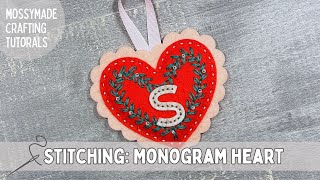 Stitching: Monogram Heart (FLOSSTUBE EXTRA - Felt Stitching Tutorial)