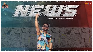 News (Official Video) | Jassi X | Latest Punjabi Songs 2023