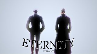 Gojo & Geto I Eternity (EDIT/AMV)