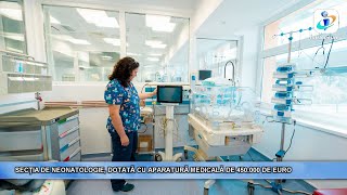 Secția de neonatologie, dotată cu aparatură medicală de 450.000 de euro