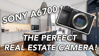 Why The Sony A6700 is AMAZING for the Real Estate Photography and Video