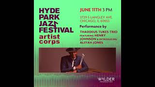 June 11, 2022 Artist Corps: Thaddeus Tukes Trio Featuring Henry Johnson and Aliyah Jones Pt. 1