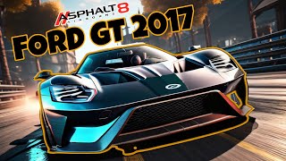 Ford GT 2017 Multiplayer Performance Test, Classic Season - Asphalt 8 Airborne