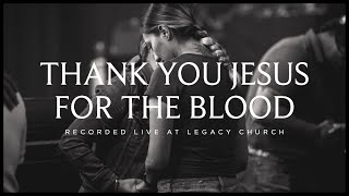 Thank You Jesus for the Blood (Live) [feat. Delynn Hurd]