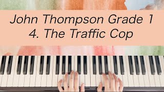 [Piano Tutorial] John Thompson 1st Grade - 4. The Traffic Cop