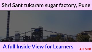 Shri Sant Tukaram Sugar Factory, Kasarsai, Pune