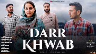 Darr Khawab || Official Video || Aadil Manzoor Shah || Rashida Akhter || Sehar Jan || Seith Singpore