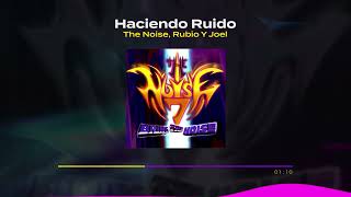 The Noise, Rubio y Joel - Haciendo Ruido | The Noise 7 - Bring The Noise