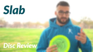 Disc Review - Infinite Discs - Slab