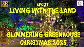 {8k} Living with the Land Glimmering Greenhouse Christmas 2025 FULL RIDE