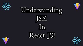 Understanding JSX In React JS | Complete React JS Tutorial For Beginners In Hindi