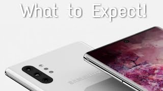 Samsung Galaxy Note 10 - What to Expect!