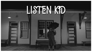 Listen Kid | SHORT FILM