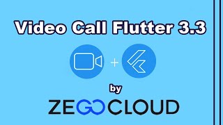 How to Build 1v1 Video Call App with ZEGOCLOUD by Flutter 3.3