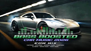 BASS BOOSTED CAR MUSIC SUPER BASS 2026 | EDM Mix | Club Music | Workout Music | V19