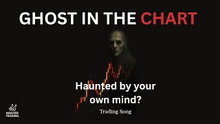 Trading Song 🎵 “Ghost in the Chart" - Are you haunted by losses in trading?